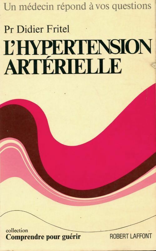 Livrenpoche : L'hypertension artérielle - Fritel Didier Pr - Livre