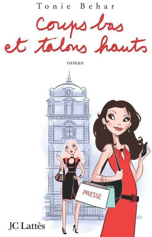 Livrenpoche : Coups bas et talons hauts - Tonie Behar - Livre