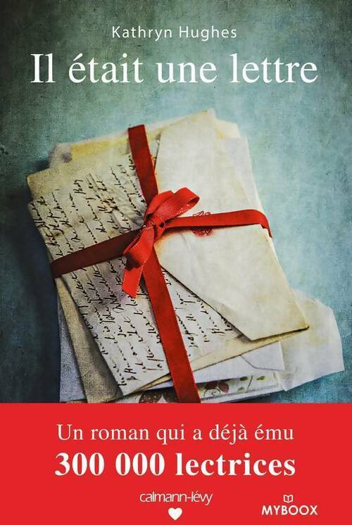 Il était une lettre - Kathryn Hughes - Livre