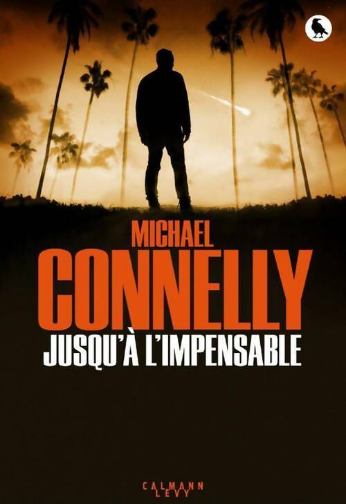 Livrenpoche : Jusqu'à l'impensable - Michael Connelly - Livre