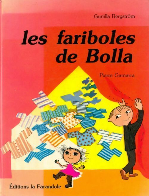 Livrenpoche : Les fariboles de Bolla - G Bergstrom - Livre