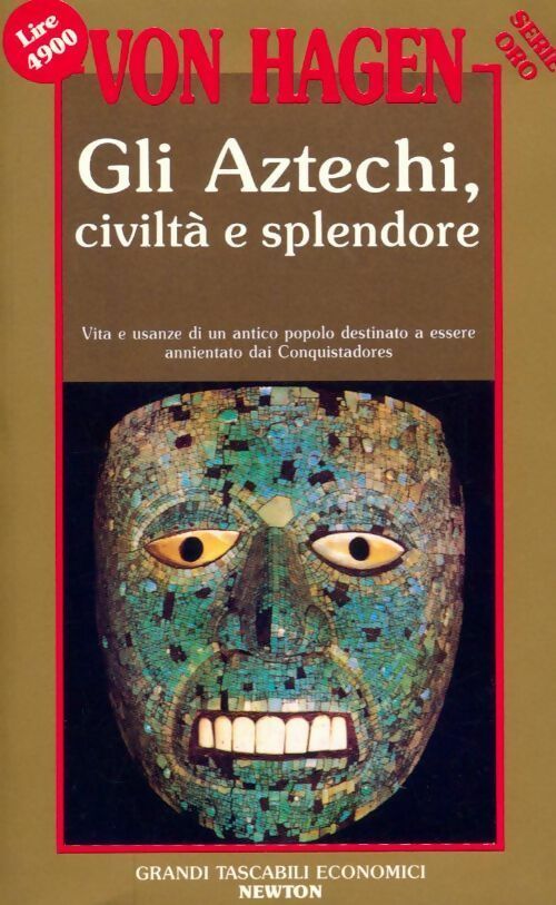 Livrenpoche : Gli aztechi, Civiltà e splendore - Victor Von Hagen - Livre
