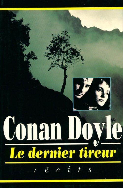Le dernier tireur - Arthur Conan Doyle - Livre