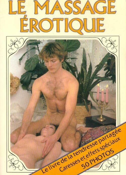 Livrenpoche : Le massage érotique - Pierre Ives - Livre