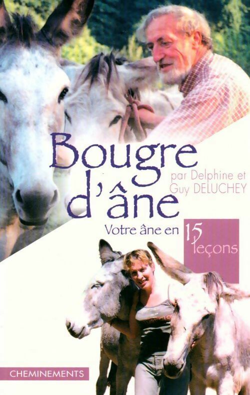 Livrenpoche : Bougre d'âne. Votre âne en quinze leçons - Guy Deluchey - Livre