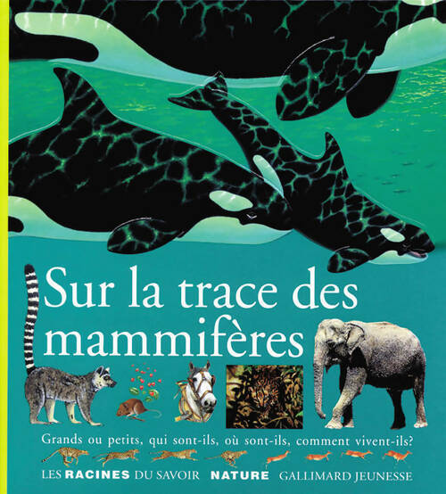 Livrenpoche : Sur la trace des mammifères - François Moutou - Livre