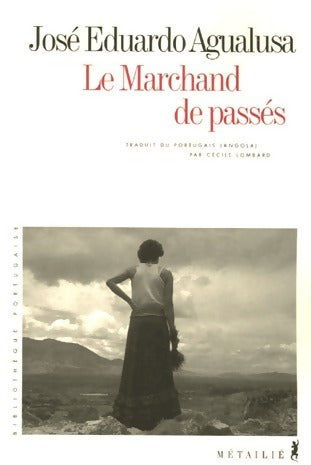 Livrenpoche : Le marchand de passés - José-Eduardo Agualusa - Livre
