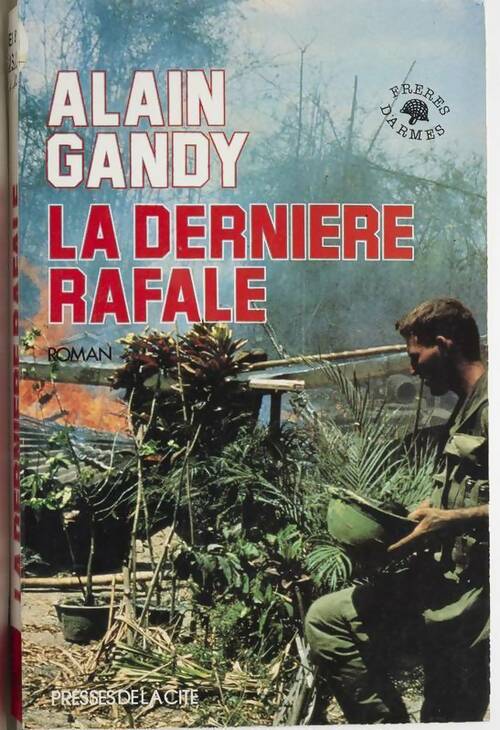 Livrenpoche : La dernière rafale - Alain Gandy - Livre