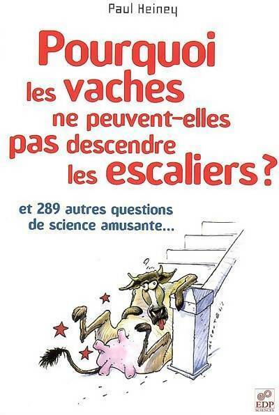Livrenpoche : Pourquoi les vaches ne peuvent-elles pas descendre les escaliers ? - Alexandre Coutelis - Livre