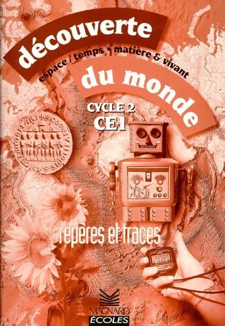 Livrenpoche : Découverte du monde cycle 1 CE1. Repères et traces - Belbeoch - Livre