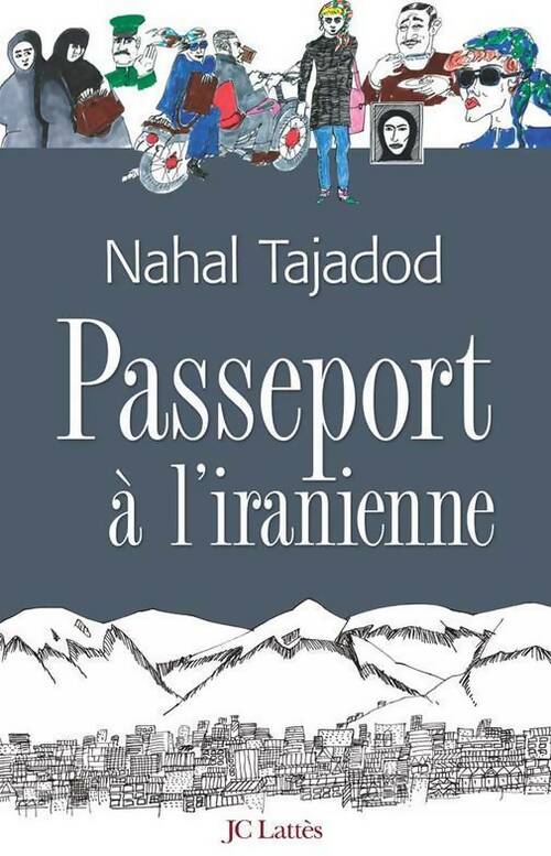 Livrenpoche : Passeport à l'iranienne - Nahal Tajadod - Livre
