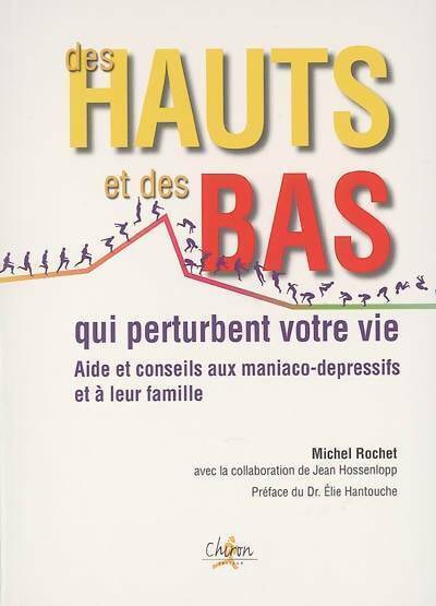 Livrenpoche : Des hauts et des bas qui perturbent votre vie - Michel Rochet - Livre