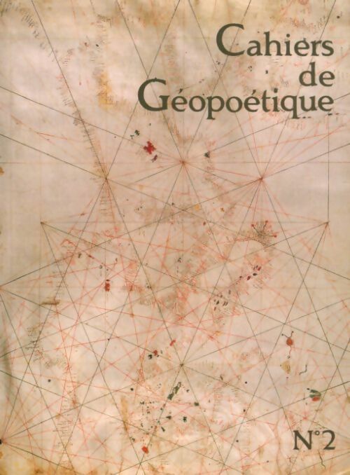 Cahiers de géopoétique n°2 - Collectif - Livre