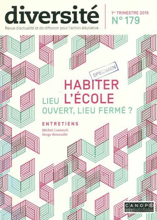 Livrenpoche : Diversité n°179 : Habiter l'école : lieu ouvert, lieu fermé ? - Collectif - Livre