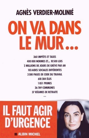 Livrenpoche : On va dans le mur... - Agnès Verdier-Moliné - Livre