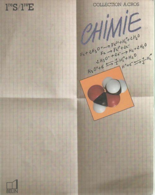 Livrenpoche : Chimie 1ère S, E - C Moreau - Livre