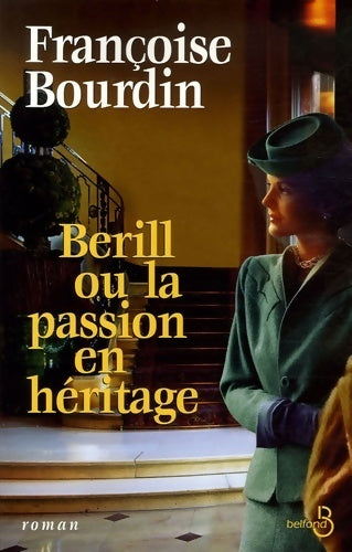 Livrenpoche : Berill ou la passion en héritage - Françoise Bourdin - Livre