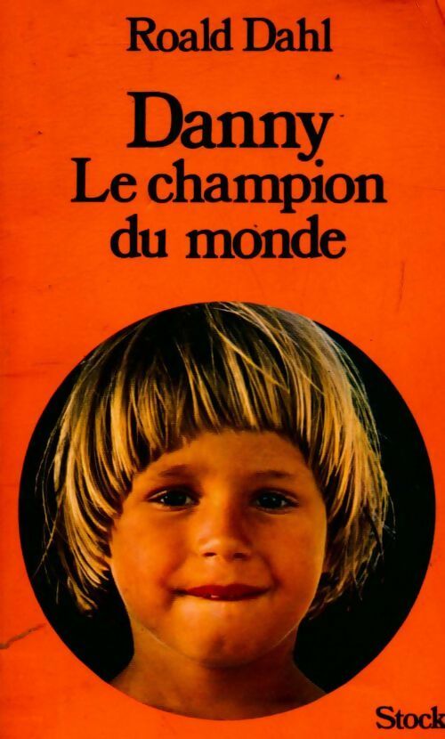 Livrenpoche : Danny, le champion du monde - Roald Dahl - Livre