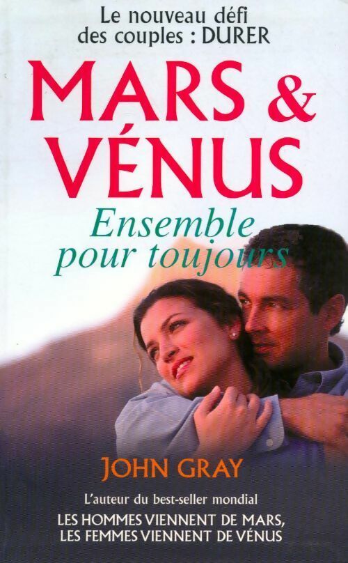 Livrenpoche : Mars et Vénus ensemble pour toujours - John Gray - Livre