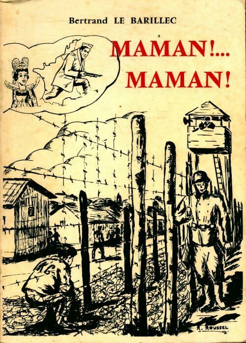 Livrenpoche : Maman ! ... Maman - Bertrand Le Barillec - Livre