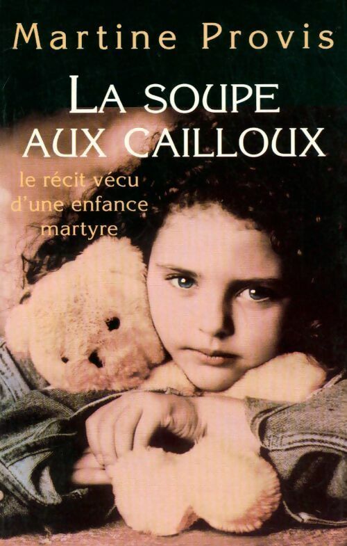 Livrenpoche : La soupe aux cailloux - Martine Provis - Livre