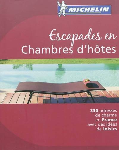Livrenpoche : Escapades en chambres d'hôtes 2009 - Collectif - Livre
