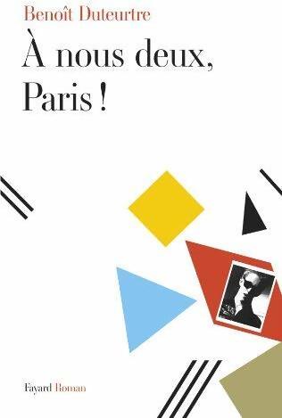 Livrenpoche : A nous deux, Paris ! - Benoît Duteurtre - Livre