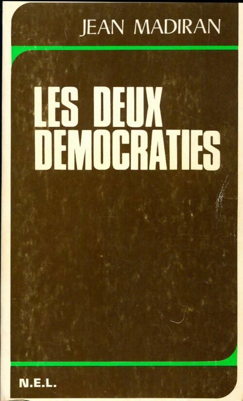 Livrenpoche : Les deux démocraties - Jean Madiran - Livre