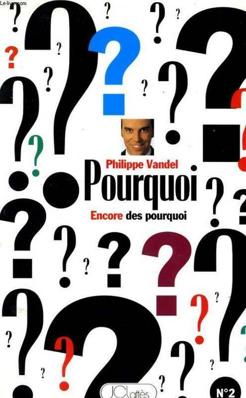 Livrenpoche : Encore des pourquoi - Philippe Vandel - Livre