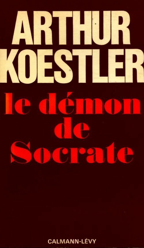 Livrenpoche : Le démon de Socrate - Arthur Koestler - Livre