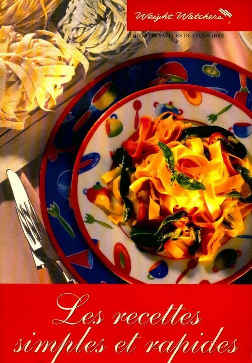 Livrenpoche : Les recettes simples et faciles - Collectif - Livre