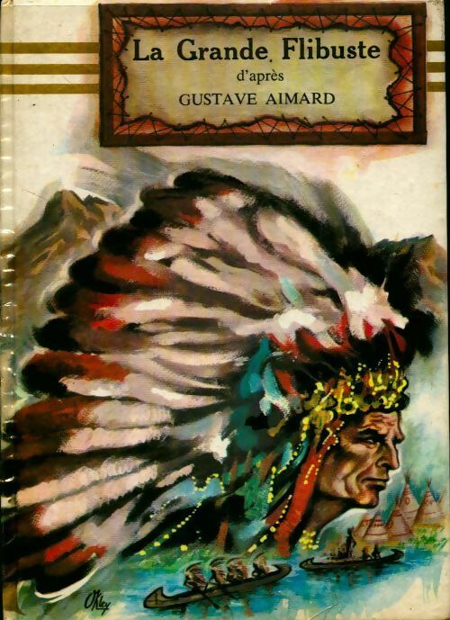 Livrenpoche : La grande flibuste - Gustave Aimard - Livre