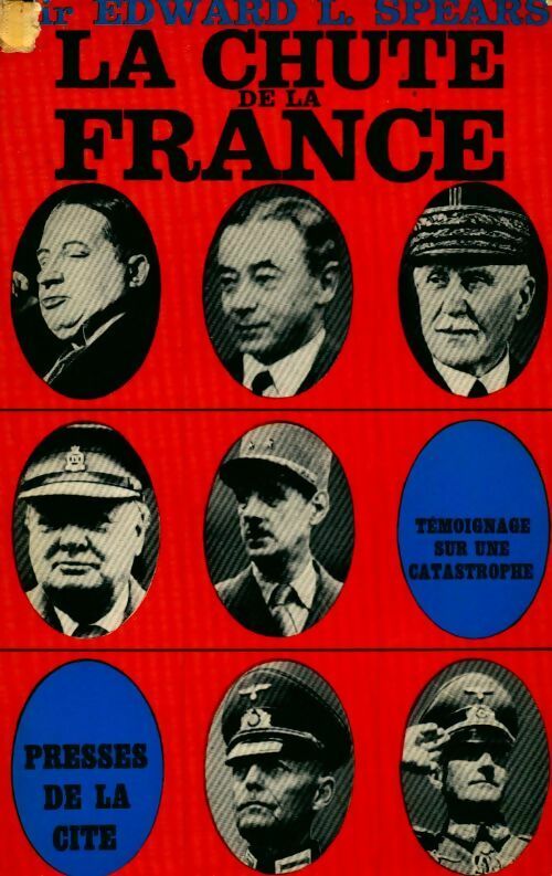 Livrenpoche : Le chute de la France - Edward Spears - Livre