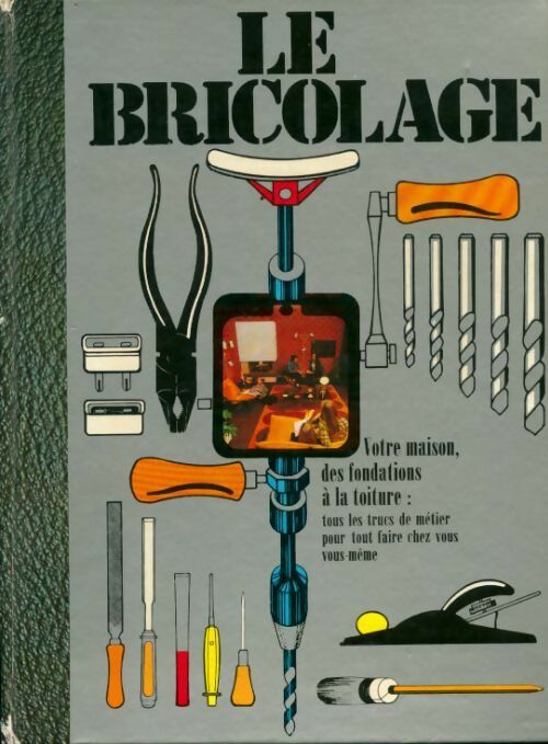 Livrenpoche : Le bricolage - Iselin Bernard - Livre