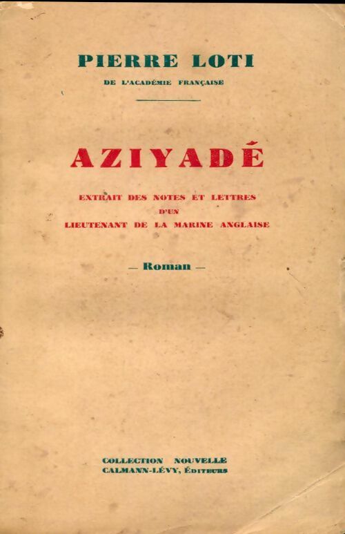 Aziyadé - Pierre Loti - Livre