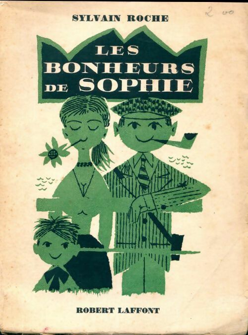 Livrenpoche : Les bonheurs de Sophie - Sylvain Roche - Livre