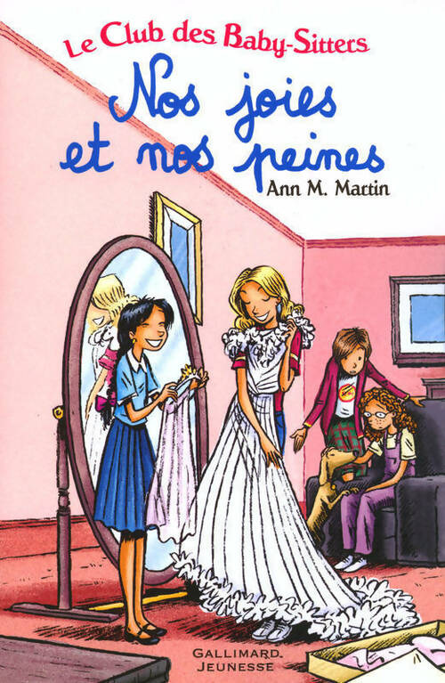 Livrenpoche : Le club des Baby-Sitters : nos joies et nos peines - Ann M. Martin - Livre