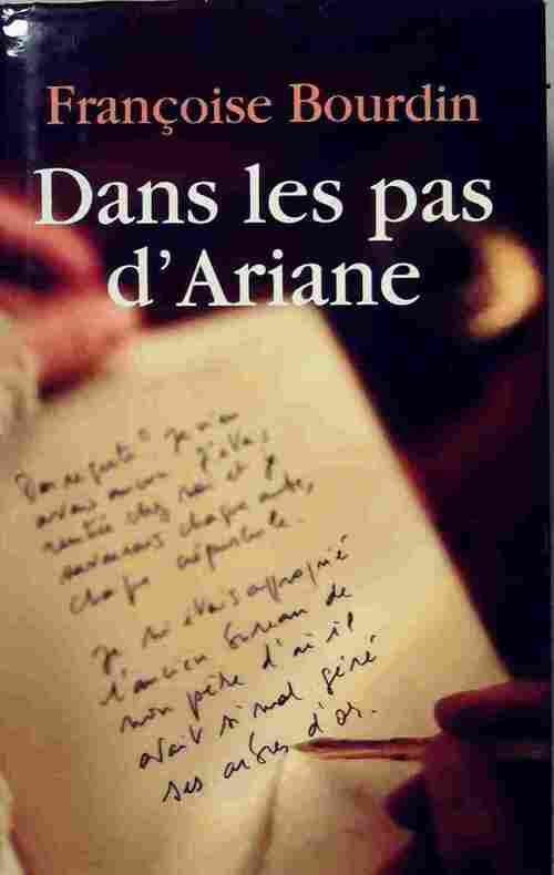 Livrenpoche : Dans les pas d'Ariane Tome II - Françoise Bourdin - Livre