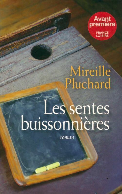 Livrenpoche : Les sentes buissonnière - Mireille Pluchard - Livre