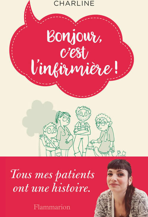 Livrenpoche : Bonjour, c'est l'infirmière ! - Charline - Livre