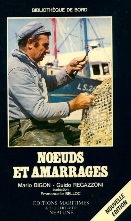 Noeuds et amarrages - Mario Bigon - Livre