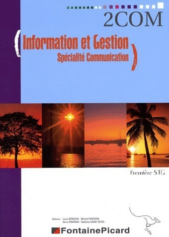 Livrenpoche : Information et gestion, spécialité communication 1ère STG - Louis Déroche - Livre