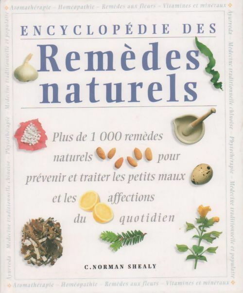 Livrenpoche : Encyclopédie des remèdes naturels - Shealy Norman C - Livre