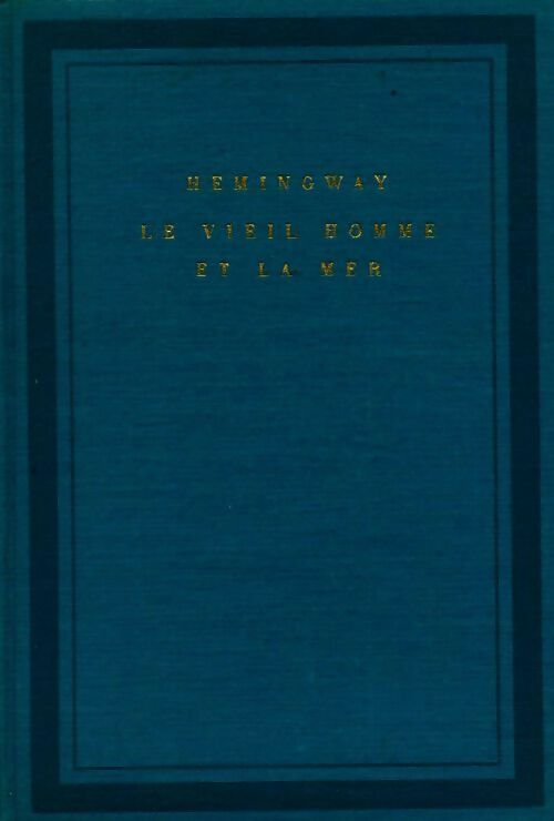 Livrenpoche : Le vieil homme et la mer - Ernest Hemingway - Livre