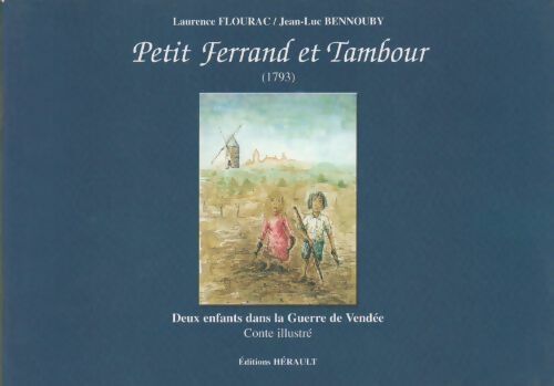 Livrenpoche : Petit Ferrand et Tambour - Laurence Flourac - Livre