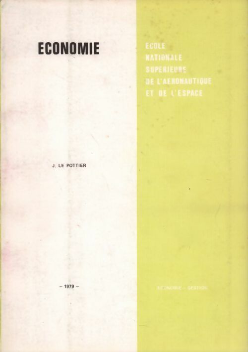 Economie - J. Le Pottier -  ENSAE GF - Livre