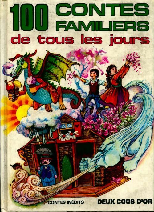 Livrenpoche : 100 contes familiers de tous les jours - Collectif - Livre