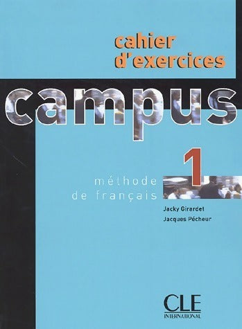 Livrenpoche : Campus niveau 1. Cahier d'exercices - Jacky Girardet - Livre