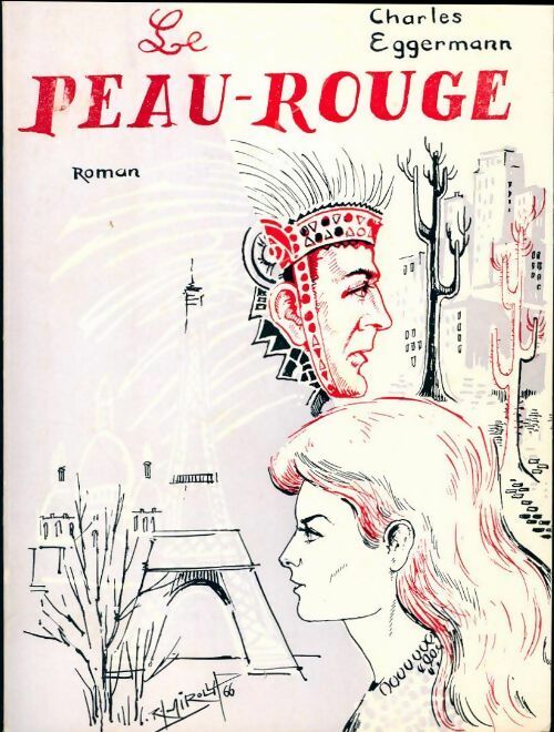 Livrenpoche : Le peau-rouge - Charles Eggermann - Livre
