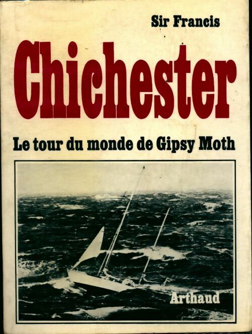 Livrenpoche : Chichester le tour du monde de Gipsy Moth - Sir Francis - Livre